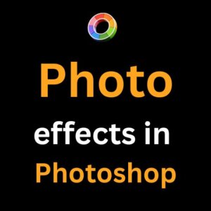 Photo effects in Photoshop